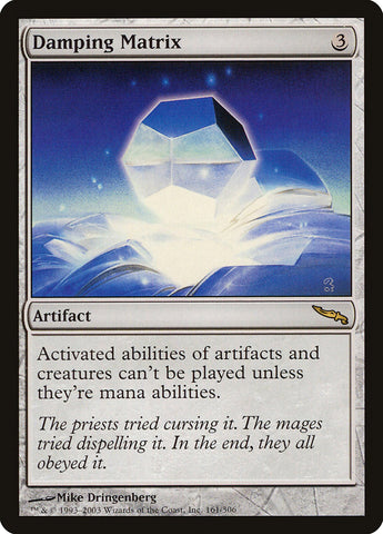 Damping Matrix [Mirrodin]