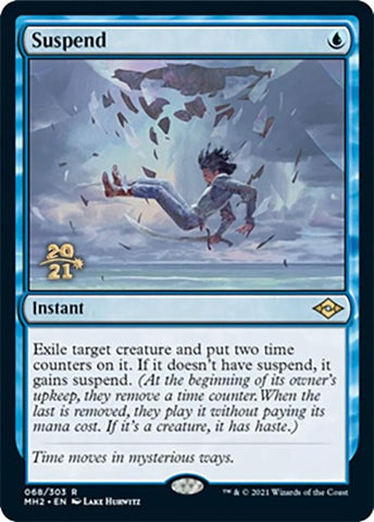 Suspend [Modern Horizons 2 Prerelease Promos]